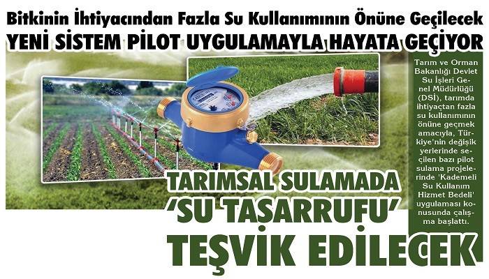 Bitkinin İhtiyacından Fazla Su Kullanımının Önüne Geçilecek: YENİ SİSTEM PİLOT UYGULAMAYLA HAYATA GEÇİYOR