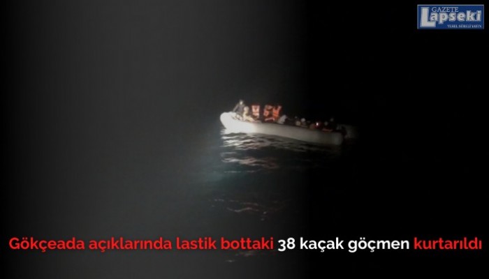 Gökçeada açıklarında lastik bottaki 38 kaçak göçmen kurtarıldı