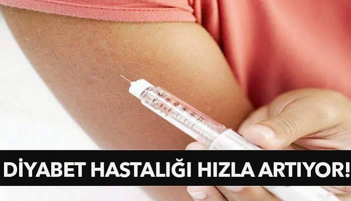 Diyabet hastalığı hızla artıyor!