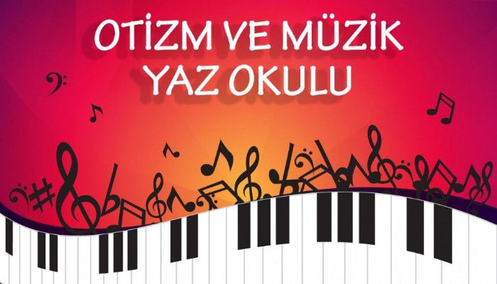 TÜRKİYE’DE BİR İLK: Çanakkale’de otizm ve müzik yaz okulu açılıyor