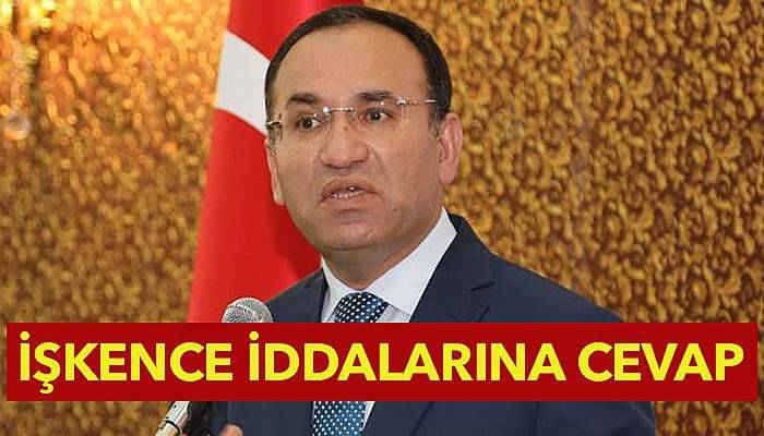 Bakan Bozdağ'dan işkence iddialarına cevap
