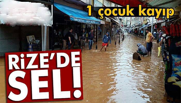 Rize'nin Fındıklı ilçesinde şiddetli yağış: 1 çocuk kayıp