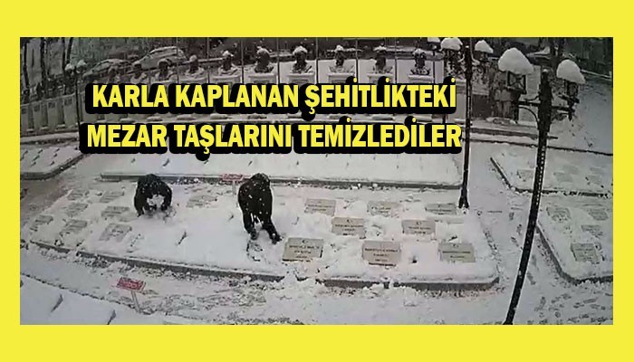 Karla kaplanan şehitlikteki mezar taşlarını temizlediler (VİDEO)