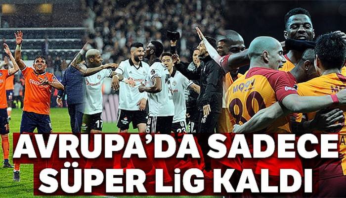 Avrupa'da sadece Süper Lig!