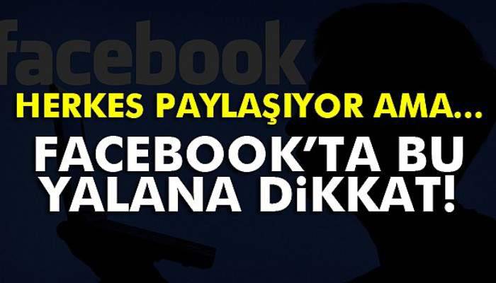  Facebook’ta 'Resmileşti dikkat!' ve 'Yarın teslim tarihi...' yalanı!