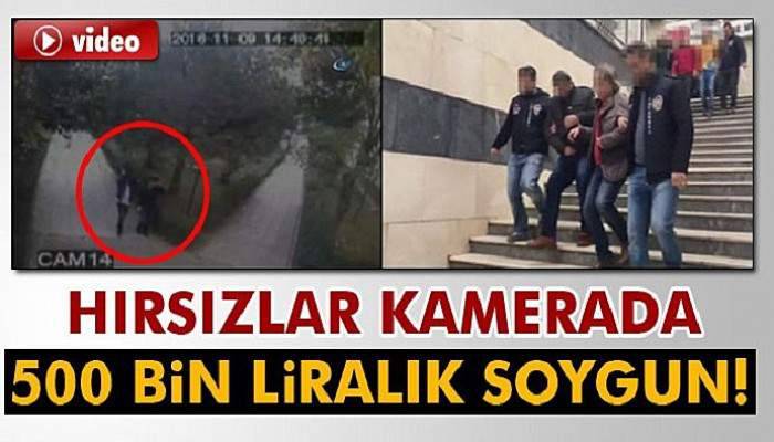 500 bin liralık soygun!