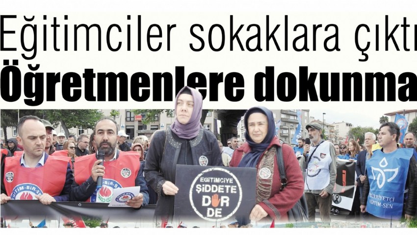 Eğitimciler sokaklara çıktı (videolu)