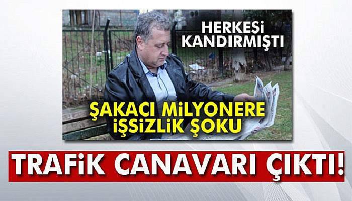 Şakacı milyoner trafik canavarı çıktı