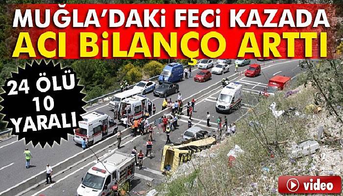 Muğla’daki kazada ölü sayısı 24’e yükseldi