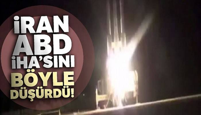 İran, ABD İHA'sını düşürdüğü anın görüntüleri yayınladı