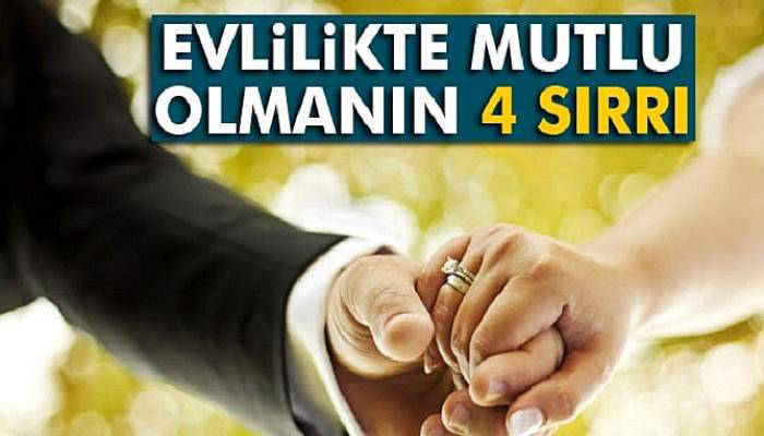 Evlilikte mutlu olmanın 4 sırrı