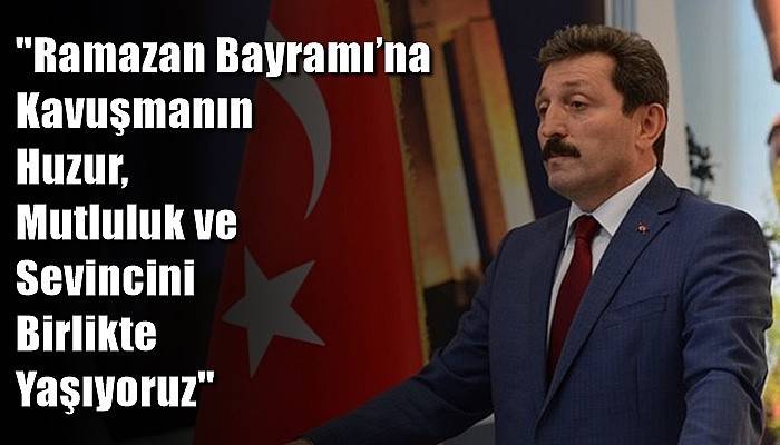 Vali Tavlı'dan Ramazan Bayramı Mesajı