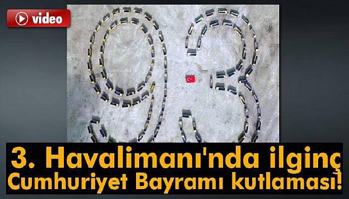 3. Havalimanı'nda ilginç Cumhuriyet Bayramı kutlaması