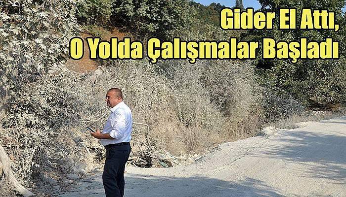  Gider El Attı, O Yolda Çalışmalar Başladı