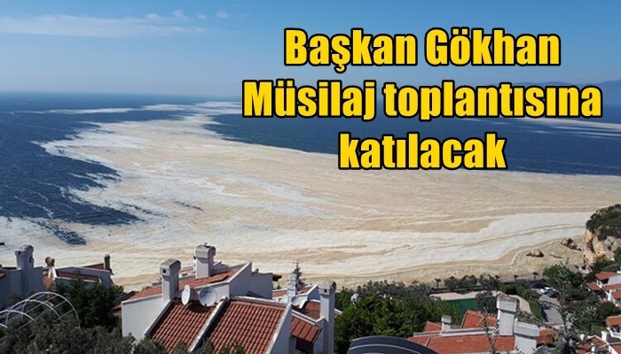 Başkan Gökhan Müsilaj toplantısına katılacak