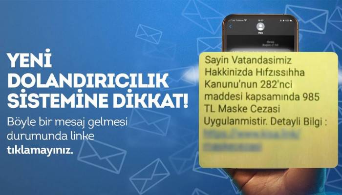  Dolandırıcıların Yeni Taktiği Maske Cezası: Mesajdaki Linke Tıklamayın 
