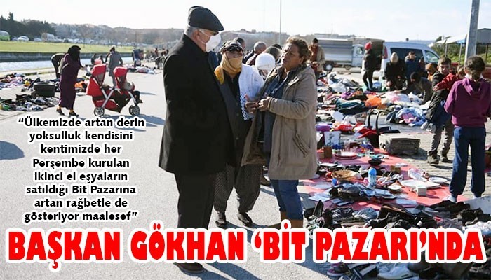 Başkan Gökhan ‘Bit Pazarı’ Esnafıyla Görüştü