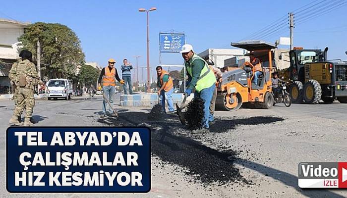 Tel Abyad'da yol çalışmaları devam ediyor