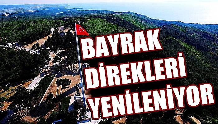 Şehitler diyarındaki bayrak direkleri yenileniyor