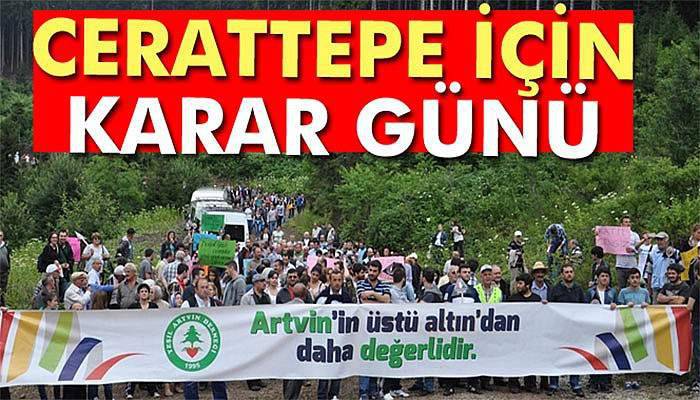 Cerattepe için karar günü