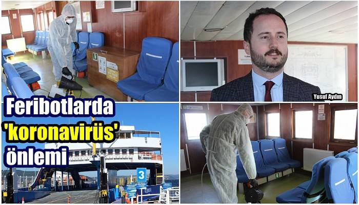 Çanakkale'de feribotlarda 'koronavirüs' önlemi (VİDEO)