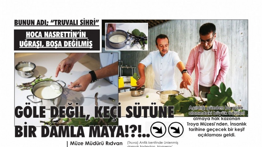 GÖLE DEĞİL, KEÇİ SÜTÜNE BİR DAMLA MAYA!?!..
