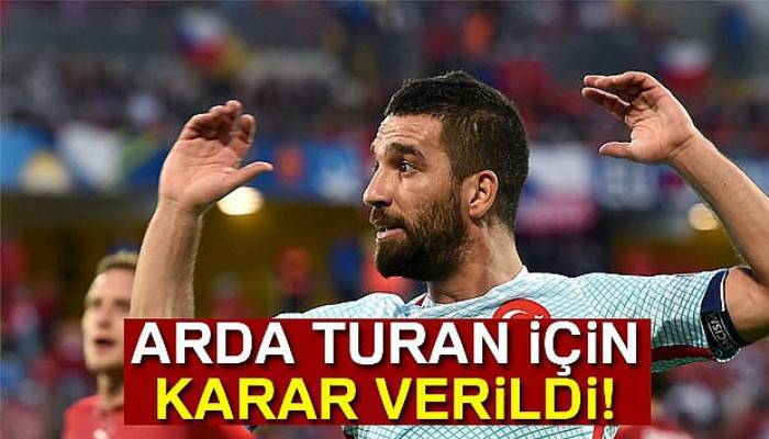  Arda Turan, A Milli Takım kadrosundan çıkarıldı