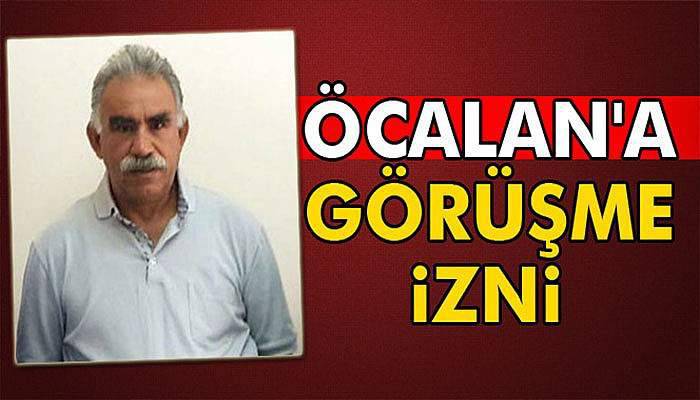 Öcalan'ın ailesiyle görüşmesine izin verilecek