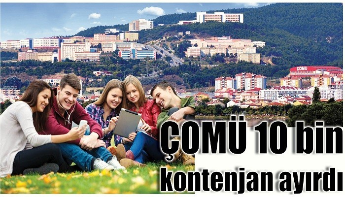 ÇOMÜ 10 bin kontenjan ayırdı