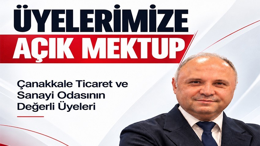 ÇTSO Başkan Adayı Turgay Kılıç’tan, Üyelere 'Değişim' Mektubu