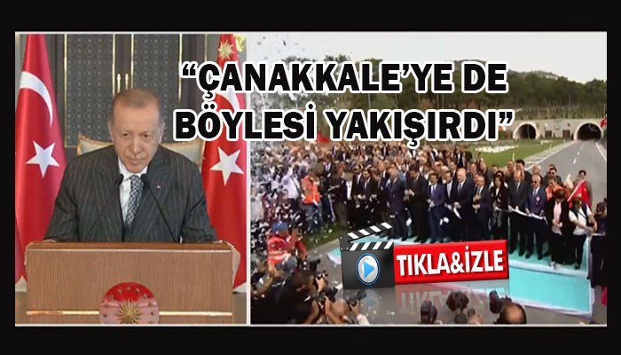 Çanakkale Ayvacık-Küçükkuyu Yolu ile Assos ve Troya Tünelleri açıldı