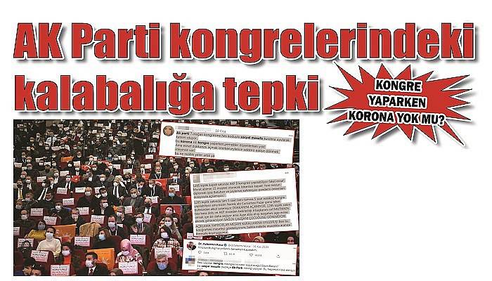 KONGRE YAPARKEN KORONA YOK MU? AK Parti Kongrelerindeki kalabalığa tepki