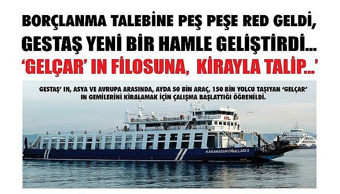 BORÇTLANMA TALEBİNE PEŞ PEŞE RED GELDİ, GESTAŞ YENİ BİR HAMLE GELİŞTİRDİ…