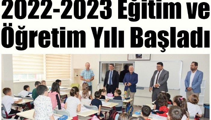 2022-2023 Eğitim ve Öğretim Yılı Başladı