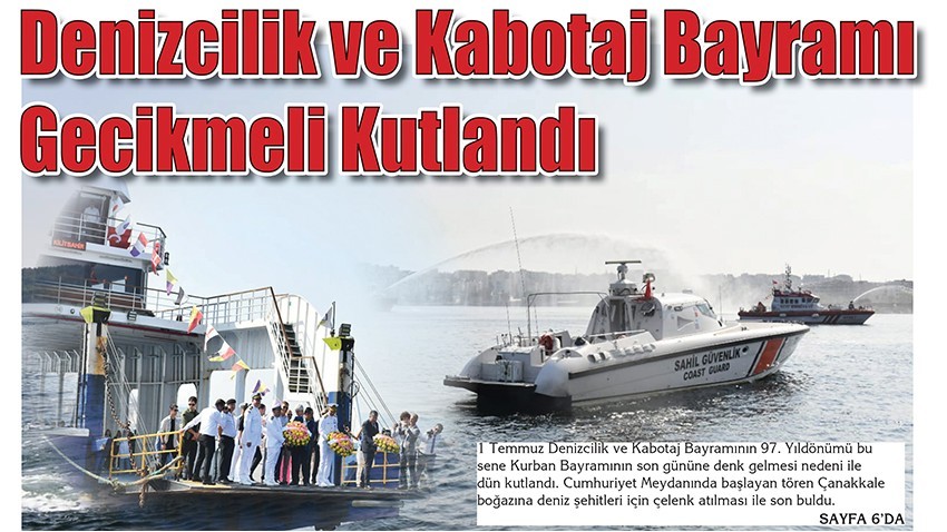 Denizcilik ve Kabotaj Bayramı Gecikmeli Kutlandı