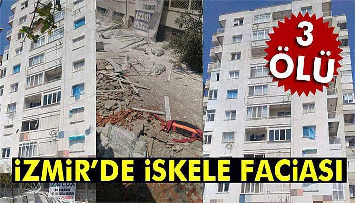 İzmir’de iskele dehşeti: 3 işçi öldü, 2 işçi son anda kurtuldu