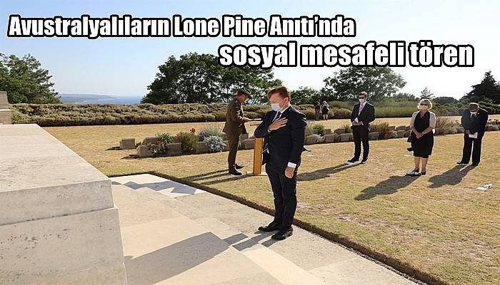 Avustralyalıların Lone Pine Anıtı’nda sosyal mesafeli tören   
