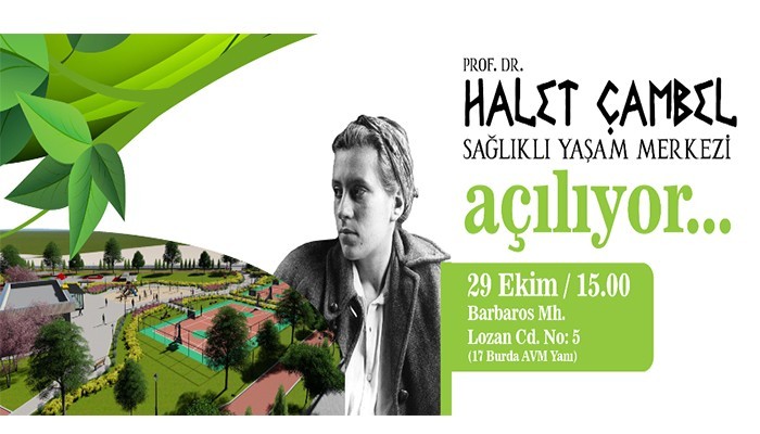 Prof. Dr. Halet Çambel Sağlıklı Yaşam Merkezi Açılıyor