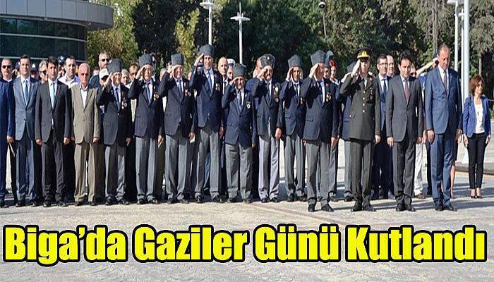  Biga'da Gaziler Günü Kutlandı