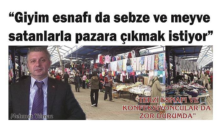 ''TERZİ ESNAFI VE KONFEKSİYONCULAR DA ZOR DURUMDA'' 