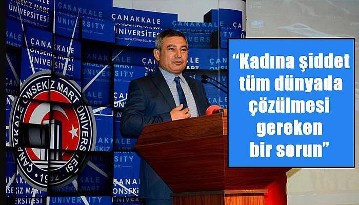 ÇOMÜ'de “Kadın Hakları ve Uluslararası Hukuk” konferansı