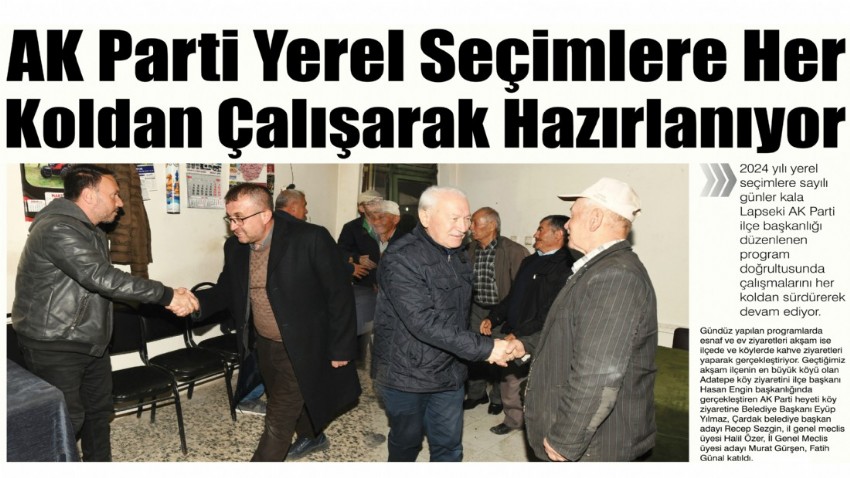 AK Parti Yerel Seçimlere Her Koldan Çalışarak Hazırlanıyor