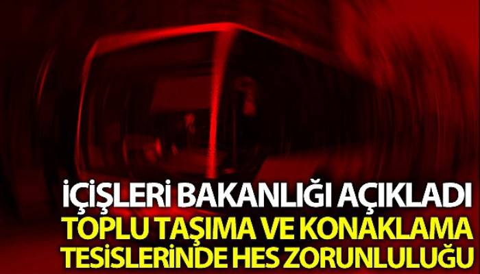 Toplu taşıma ve konaklama tesislerinde HES zorunluluğu