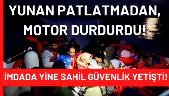 İmdada yine Sahil Güvenlik yetişti!