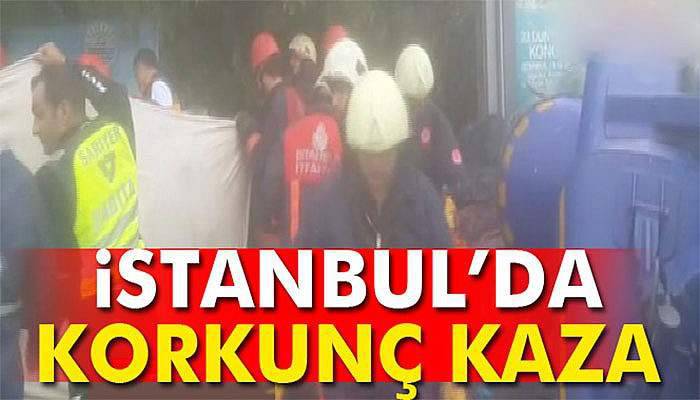 İstanbul'da korkunç kamyon kazası...