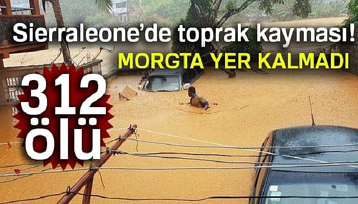 Sierraleone'de toprak kayması: 312 ölü