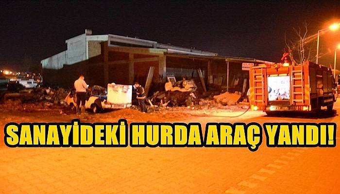 Sanayideki Hurda Araç Yandı