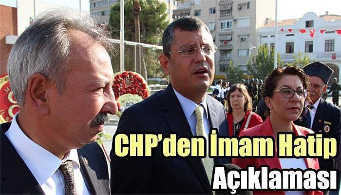 CHP’den ’İmam Hatip’ Açıklaması
