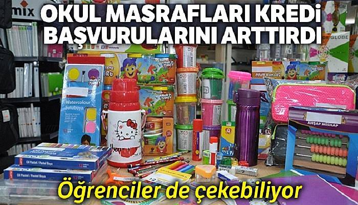 Okulların açılmasına kısa süre kala kredi kullanım yönelimleri arttı