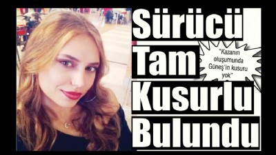 Sürücü Tam Kusurlu Bulundu